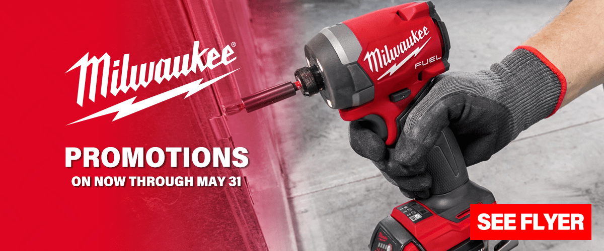 Save on Milwaukee with these great promotions until May 31st